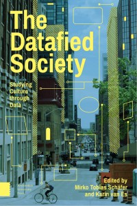 The datafied society : studying culture through data