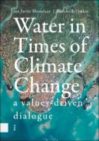 Water in times of climate change : a values-driven dialogue