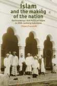 Islam and the making of the nation: Kartosuwiryo and political Islam in twentieth-century Indonesia