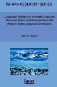 Language vitalization through language documentation and description in the Kosovar sign language community