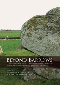 Beyond barrows: current research on the structuration and perception of the prehistoric landscape through monuments