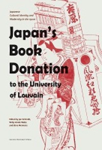 Japan's book donation to the University of Louvain : Japanese cultural identity and modernity in the 1920s