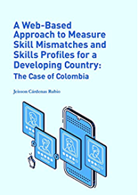 A web-based approach to measure skill mismatches and skills profiles for a developing
country: the case of Colombia