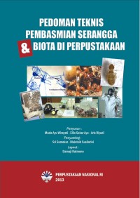 Pedoman teknis pembasmian serangga dan biota di perpustakaan