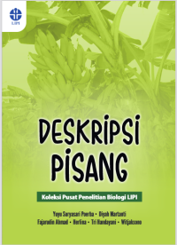 Deskripsi pisang koleksi pusat penelitian Biologi LIPI