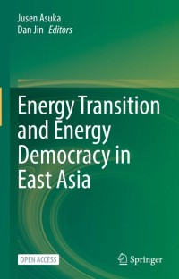 Energy Transition and Energy Democracy in East Asia