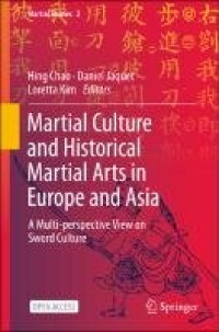 Martial culture and historical martial arts in europe and asia a multi-perspective view on sword culture