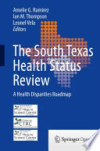 The South Texas health status review : a health disparities roadmap