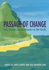 Passage of change : law, society, and governance in the Pacific