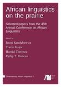 African linguistics on the prairie: selected papers from the 45th Annual Conference on African Linguistics