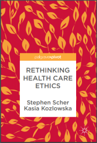 Rethinking health care ethics