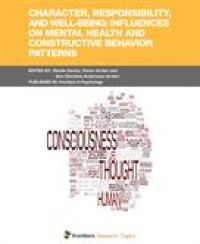 Character, responsibility, and well-being: influences on mental health and constructive behavior patterns