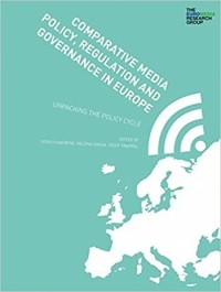 Comparative media policy, regulation and governance in Europe