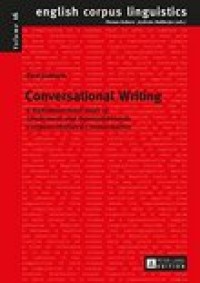 Conversational writing : a multidimensional study of synchronous and supersynchronous computer-mediated communication