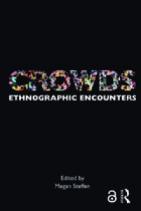 Crowds; ethnographic encounters