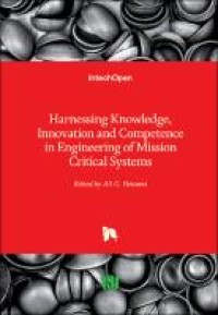 Harnessing knowledge, innovation and competence in engineering of mission critical systems