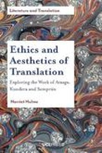 Ethics and aesthetics of translation