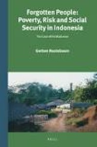 Forgotten people: poverty, risk and social security in Indonesia