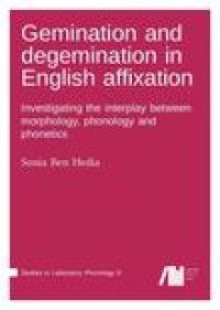 Gemination and degemination in English affixation