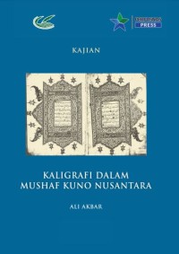 Kaligrafi dalam Mushaf Kuno Nusantara