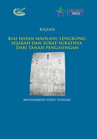 Kiai Hasan Maolani, Lengkong : sejarah dan surat-suratnya dari tanah pengasingan