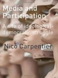 Media and participation: a site of ideological-democratic struggle