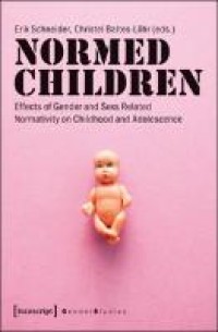 Normed children: effects of gender and sex related normativity  on childhood and adolescence