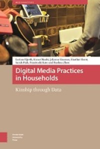 Digital media practices in household: kinship through data