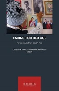 Caring for old age: perspectives from South Asia