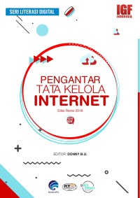 Pengantar tata kelola internet : edisi revisi 2018