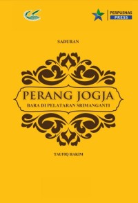 Perang Jogja : bara di Pelataran Srimanganti