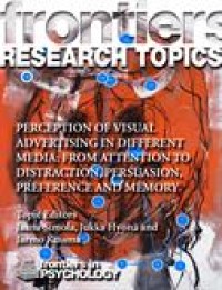 Perception of visual advertising in different media: from attention to distraction, persuasion, preference and memory