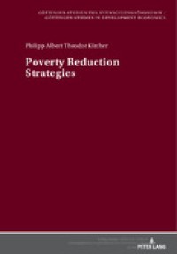 Poverty reduction strategies : a comparative study applied to empirical research