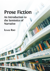 Prose fiction: an introduction to the semiotics of narrative