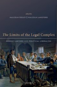 The limits of the legal complex : nordic lawyers and political liberalism