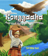 Konggaaha: asal-usul sungai laamekongga