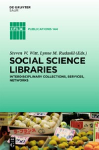 Social science libraries. interdisciplinary collections, services, networks