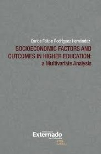 Socioeconomic factors and outcomes in higher education : a multivariate analysis