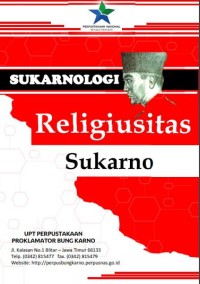 Sukarnologi : religiusitas Sukarno