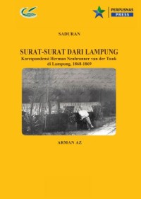 Surat-surat dari Lampung : korespondensi Herman Neubronner van der Tuuk di Lampung, 1868-1869