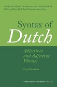 Syntax of Dutch: adjectives and adjective phrases