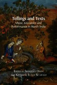 Tellings and texts: music, literature and performance in North India