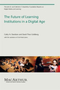 The future of learning institutions in a digital age