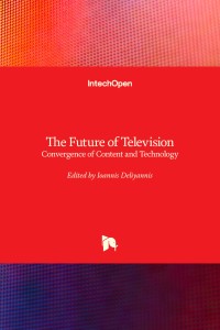 The Future of television - convergence of content and technology