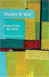 Theatre and war: notes from the field