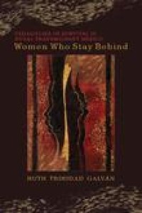 Women who stay behind