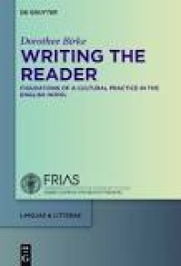 Writing the reader. Configurations of a cultural practice in the English novel