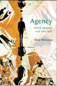 Agency : Moral Identity and Free Will