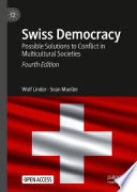 Swiss democracy : possible solutions to conflict in multicultural societies