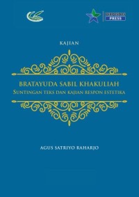 Bratayuda Sabil Khakullah suntingan teks dan kajian respon estetika